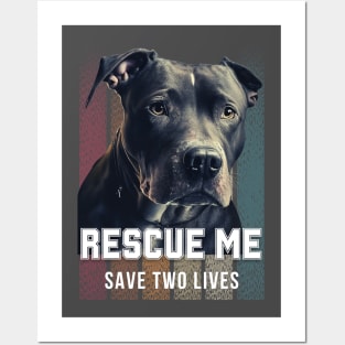 Rescue me - Save two lives Posters and Art